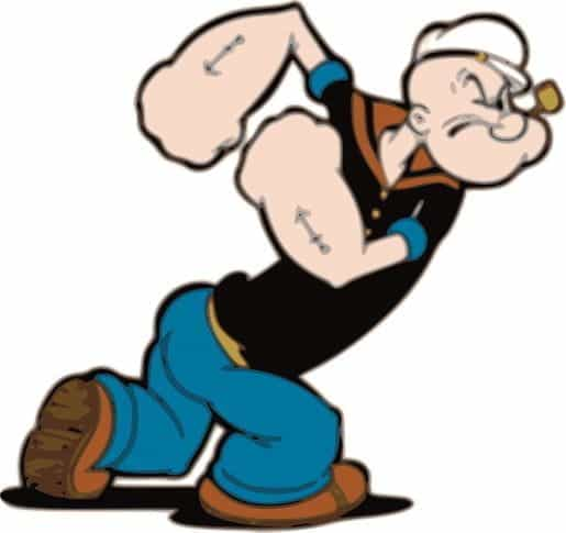 The cartoon, Popeye.